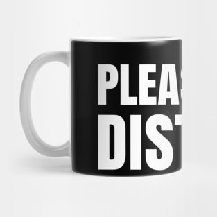 Please Do Disturb Mug